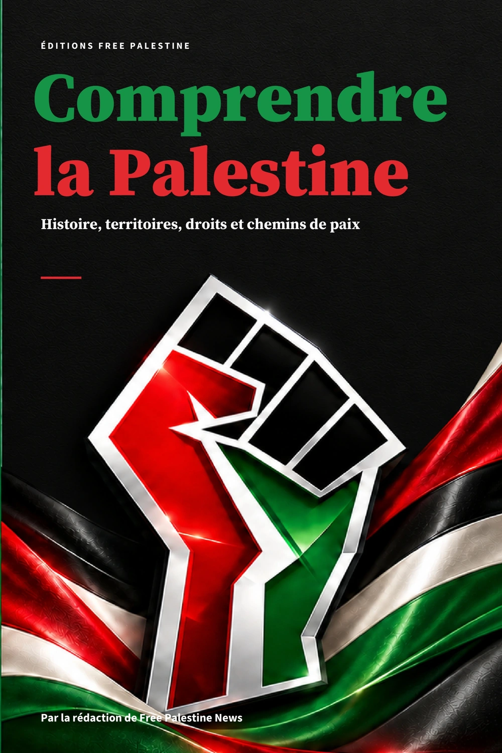 Couverture de Comprendre la Palestine, avec le titre vert et rouge sur fond noir